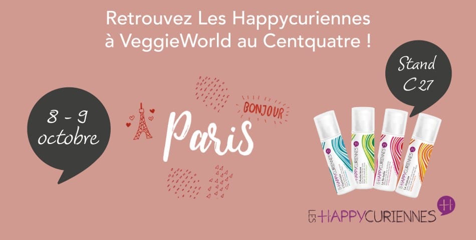 Les Happycuriennes et leurs soins cosmétiques vegan seront présentes au salon VeggieWorld à Paris les 208 et 09 octobre 2016