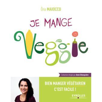Je mange veggie - Ona Maiocco