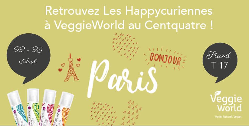 Les Happycuriennes et leurs soins cosmétiques vegan seront présentes au salon vegan, VeggieWorld, à Paris les 22 et 23 avril 2017